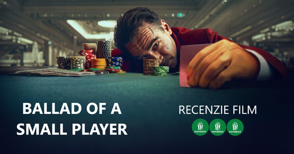 ballad of a small player recenzie Poster recenzie film "BALLAD OF A SMALL PLAYER" cu trei insigne verzi de evaluare cu logo-ul "MOVIEBAIT".